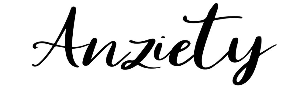 Anziety